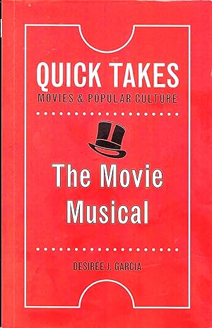 Immagine del venditore per The Movie Musical (Quick Takes: Movies and Popular Culture) venduto da Whitledge Books