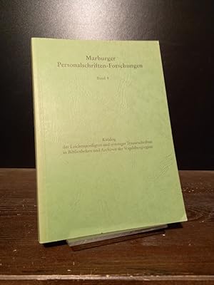 Katalog der Leichenpredigten und sonstigen Trauerschriften in Bibliotheken und Archiven der Vogel...