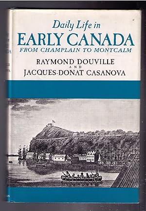 Seller image for Daily Life in Early Canada for sale by CARDINAL BOOKS  ~~  ABAC/ILAB