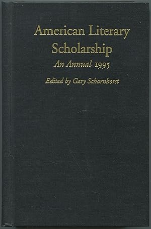 Bild des Verkufers fr American Literary Scholarship: An Annual 1995 zum Verkauf von Between the Covers-Rare Books, Inc. ABAA