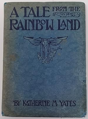 A Tale From The Rainbow Land