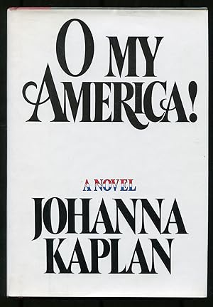 Seller image for O My America! for sale by Between the Covers-Rare Books, Inc. ABAA