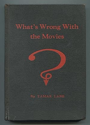 Imagen del vendedor de What's Wrong with the Movies a la venta por Between the Covers-Rare Books, Inc. ABAA