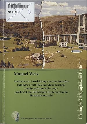 Seller image for Methode zur Entwicklung von Landschaftsleitbildern mithilfe einer dynamischen Landschaftsmodellierung erarbeitet am Fallbeispiel Hinterzarten im Hochschwarzwald for sale by avelibro OHG
