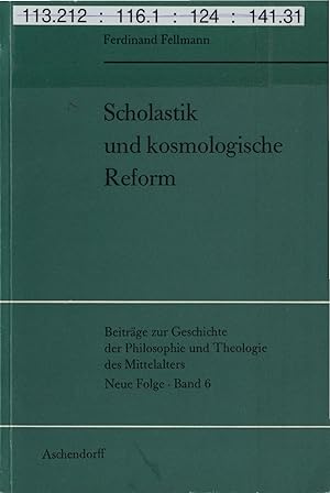 Bild des Verkufers fr Scholastik und Kosmologische Reform zum Verkauf von avelibro OHG