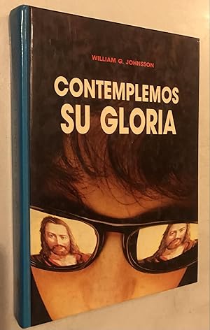 Contemplemos Su Gloria