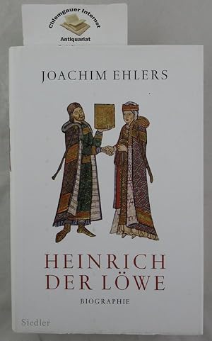 Bild des Verkufers fr Heinrich der Lwe . Eine Biographie. zum Verkauf von Chiemgauer Internet Antiquariat GbR