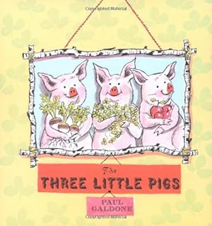 Image du vendeur pour The Three Little Pigs (Paul Galdone Classics) by Galdone, Joanna C., Galdone, Paul [Hardcover ] mis en vente par booksXpress