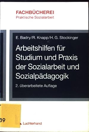 Seller image for Arbeitshilfen fr Studium und Praxis der Sozialarbeit und Sozialpdagogik. Fachbcherei praktische Sozialarbeit for sale by books4less (Versandantiquariat Petra Gros GmbH & Co. KG)