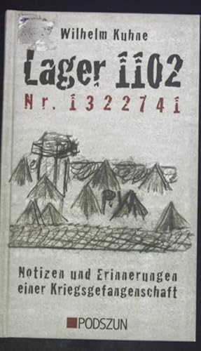 Bild des Verkufers fr Lager 1102, Nr. 1322741 ; Notizen und Erinnerungen einer Kriegsgefangenschaft. zum Verkauf von books4less (Versandantiquariat Petra Gros GmbH & Co. KG)