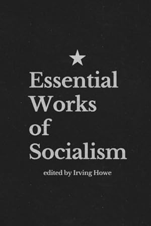 Bild des Verkufers fr Essential Works of Socialism zum Verkauf von AHA-BUCH GmbH