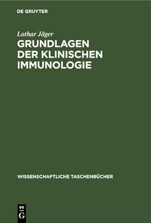 Bild des Verkufers fr Grundlagen der klinischen Immunologie zum Verkauf von AHA-BUCH GmbH