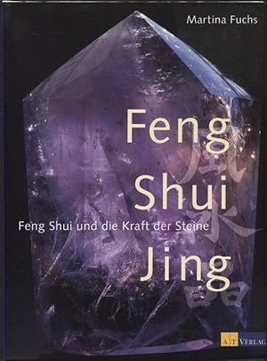 Feng Shui Jing Feng Shui und die Kraft der Steine