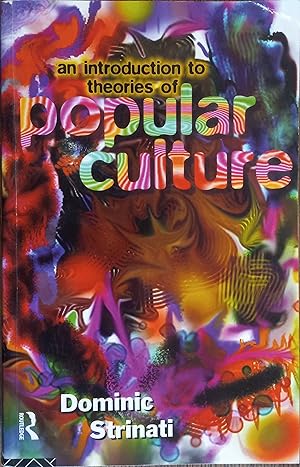 Imagen del vendedor de An Introduction to Theories of Popular Culture a la venta por The Book House, Inc.  - St. Louis