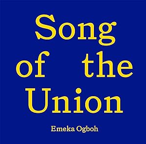 Bild des Verkufers fr Emeka Ogboh : Song of the Union [vinyl record] zum Verkauf von Joseph Burridge Books