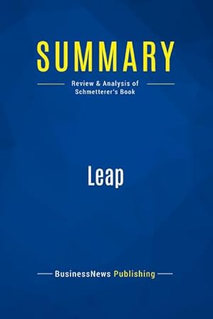 Bild des Verkufers fr Summary: Leap : Review and Analysis of Schmetterer's Book zum Verkauf von Smartbuy