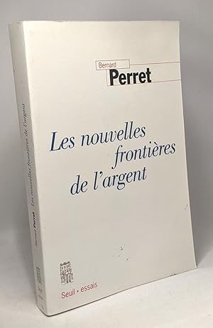 Les Nouvelles Frontières de l'argent