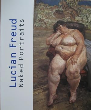 Bild des Verkufers fr Lucian Freud. Naked Portraits. zum Verkauf von Antiquariat Bernd Preler