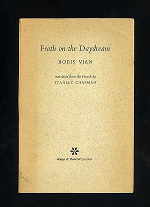 Seller image for FROTH ON THE DAYDREAM [Scarce Uncorrected Proof Copy] for sale by Orlando Booksellers