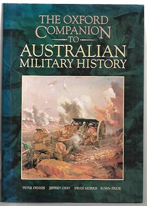 Image du vendeur pour The Oxford Companion to Australian Military History. mis en vente par City Basement Books