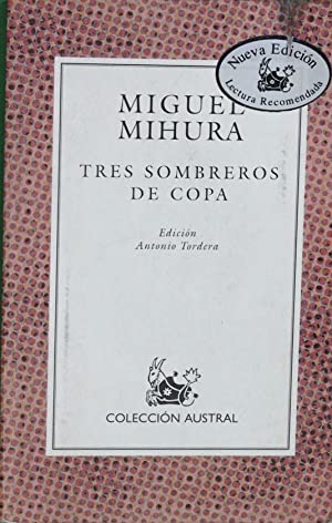 TRES SOMBREROS DE COPA Edición de Antonio Tordera