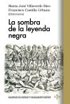 Seller image for La sombra de la Leyenda Negra for sale by Agapea Libros