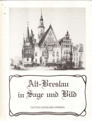Immagine del venditore per Alt-Breslau in Sage und Bild. venduto da Leonardu