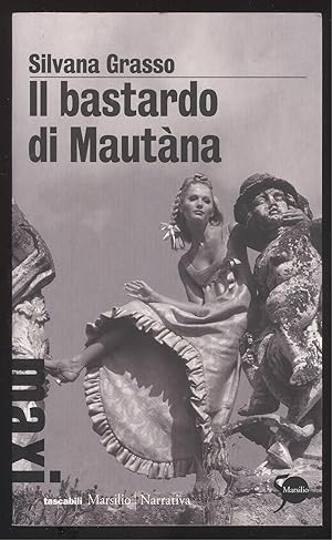Seller image for Il bastardo di Mautana. for sale by Versandantiquariat Markus Schlereth