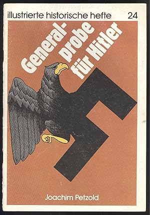 Bild des Verkufers fr Generalprobe fr Hitler. zum Verkauf von Versandantiquariat Markus Schlereth