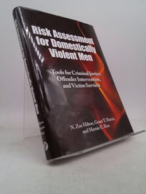 Seller image for Risk Assessment for Domestically Violent Men: Tools for Criminal Justice, Offender Intervention, and Victim Services for sale by ThriftBooksVintage