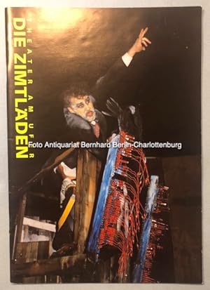 Die Zimtläden. Ein Bilderbogen zu der Uraufführung des Kreaturentheaters