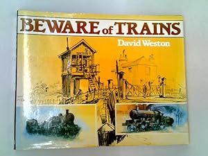 Immagine del venditore per Beware Of Trains venduto da World of Rare Books