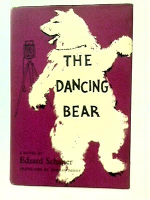 Bild des Verkufers fr The Dancing Bear: A Novel zum Verkauf von World of Rare Books