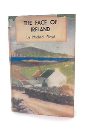 Seller image for The Face of Ireland for sale by World of Rare Books