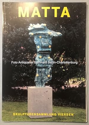 Bild des Verkufers fr Matta - Chaosmos in der Skulpturensammlung Viersen zum Verkauf von Antiquariat Bernhard