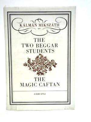 Image du vendeur pour The Two Beggar Students & The Magic Caftan mis en vente par World of Rare Books