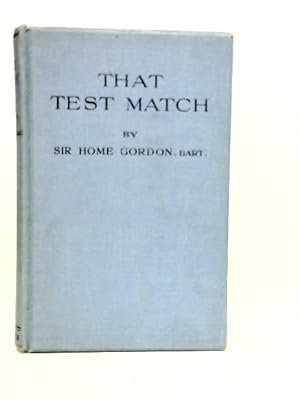 Seller image for That Test Match: A Tale For Boys & Old Boys for sale by World of Rare Books