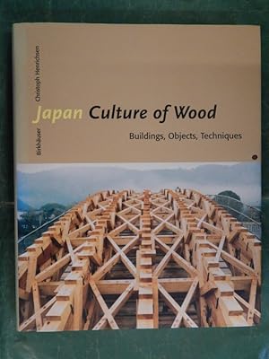 Seller image for Japan- Culture of Wood - Buildings, Objects, Techniques for sale by Buchantiquariat Uwe Sticht, Einzelunter.