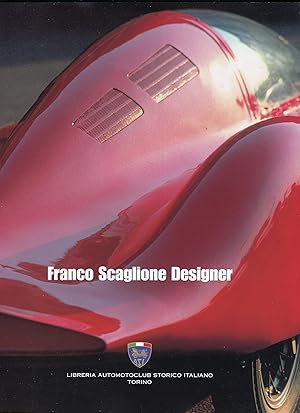 Image du vendeur pour Franco Scaglione Designer mis en vente par David Thomas Motoring Books