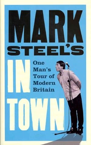Seller image for Mark Steel's in Town for sale by GreatBookPricesUK