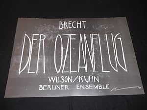 Original-Plakat Der Ozeanflug von Bertolt Brecht. Regie/ Bühne: Robert Wilson, Kostüme: Hans Pete...