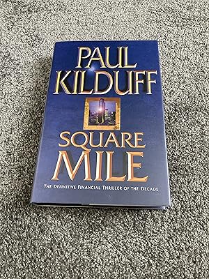 Seller image for SQUARE MILE: UK FIRST EDITION HARDCOVER for sale by Books for Collectors