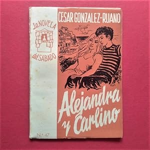 Bild des Verkufers fr Alejandra y Carlino. zum Verkauf von Carmichael Alonso Libros