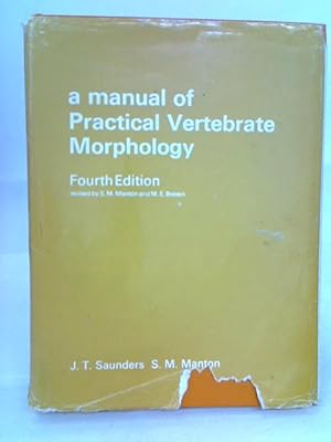 Bild des Verkufers fr A Manual of Practical Vertebrate Morphology zum Verkauf von World of Rare Books