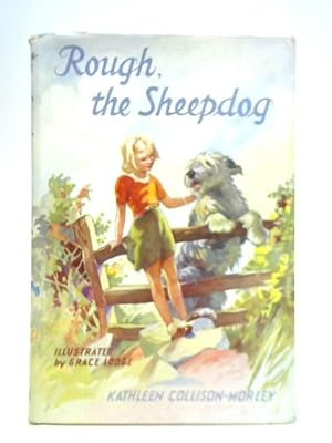 Image du vendeur pour Rough, the Sheepdog mis en vente par World of Rare Books
