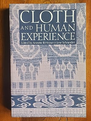 Seller image for Cloth and Human Experience (Smithsonian Series in Ethnographic Inquiry) for sale by El Gato de Papel