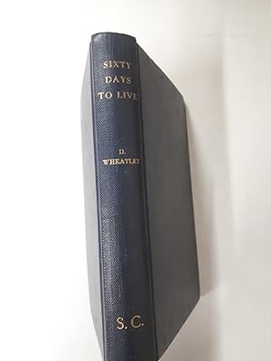 Seller image for Sixty Days To Live for sale by Cambridge Rare Books