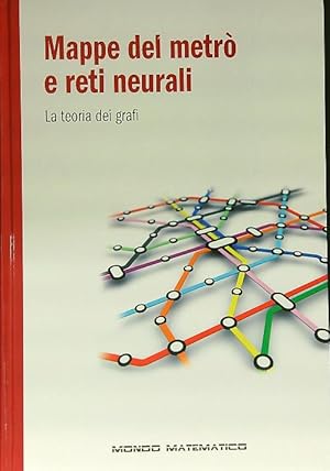 Bild des Verkufers fr Mappe del metro' e reti neurali zum Verkauf von Librodifaccia