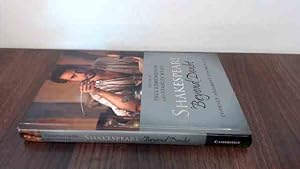Seller image for Shakespeare beyond Doubt: Evidence, Argument, Controversy for sale by BoundlessBookstore