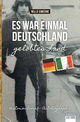 Es war einmal Deutschland - gelobtes Land